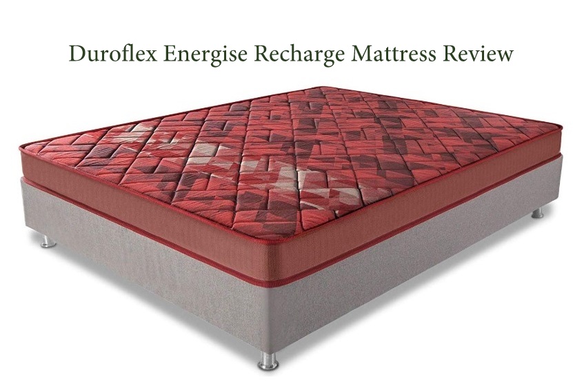 duroflex energise recharge mattress review